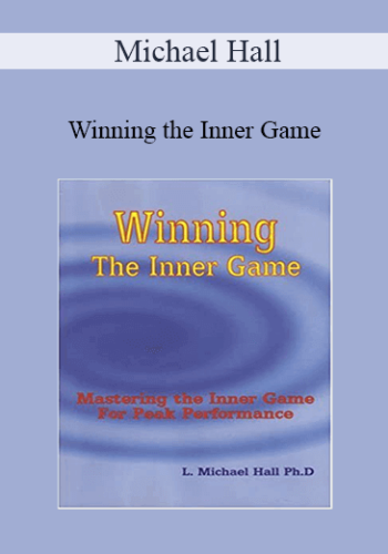 Michael Hall – Winning The Inner Game