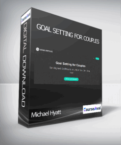 Michael Hyatt - Goal Setting for Couples