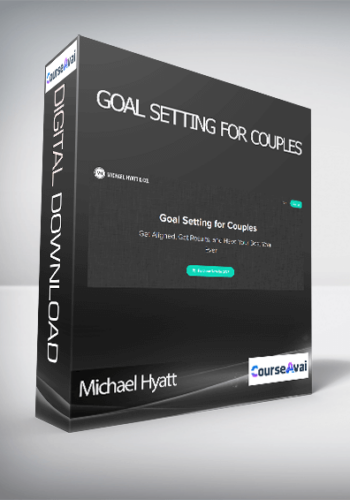 Michael Hyatt - Goal Setting for Couples