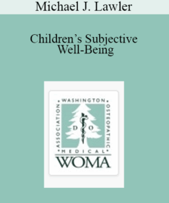 Michael J. Lawler - Children’s Subjective Well-Being