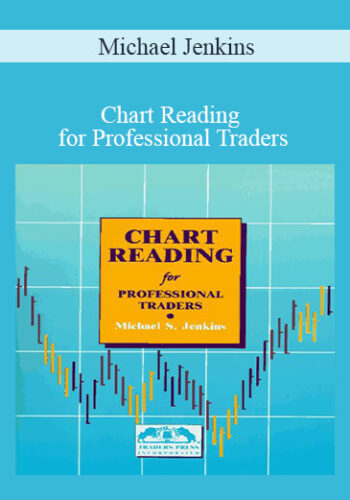 Michael Jenkins – Chart Reading For Professional Traders