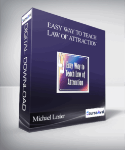 Michael Losier – Easy Way to Teach Law of Attraction