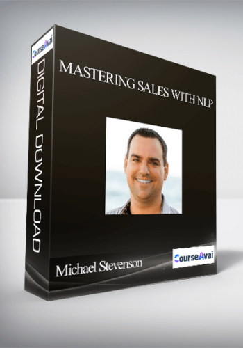 Michael Stevenson – Mastering Sales With NLP