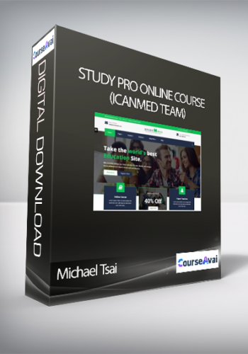 Michael Tsai – Study Pro Online Course (ICanMed Team)