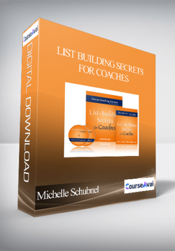Michelle Schubnel - List Building Secrets for Coaches