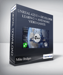 Mike Bridges - Unreal 4.22 C++ Developer Learn C++ and Make Video Games