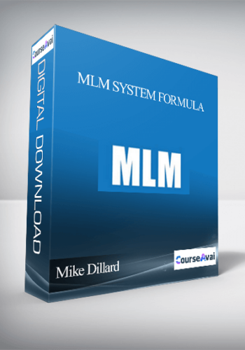 Mike Dillard - MLM System Formula