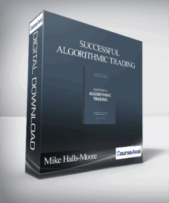 Mike Halls-Moore - Successful Algorithmic Trading