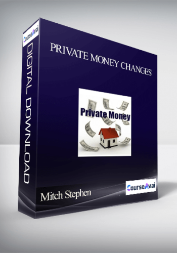 Mitch Stephen and Mike Powell - Private Money Changes