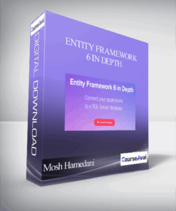 Mosh Hamedani - Entity Framework 6 in Depth
