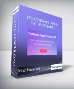 Mosh Hamedani - The Ultimate Design Patterns Part 2