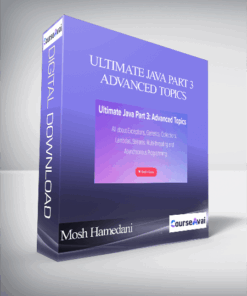 Mosh Hamedani - Ultimate Java Part 3: Advanced Topics