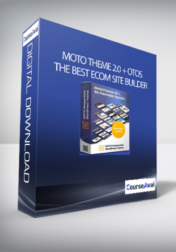 Moto Theme 2.0 + OTOs – The Best Ecom Site Builder