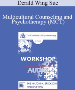 [Audio] EP09 Workshop 24 - Multicultural Counseling and Psychotherapy (MCT) - Derald Wing Sue