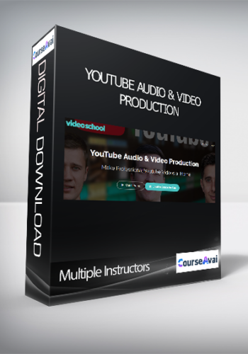 Multiple Instructors - YouTube Audio & Video Production