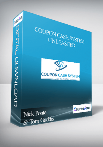 Nick Ponte & Tom Gaddis - Coupon Cash System Unleashed