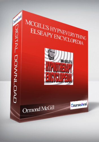Ormond McGill – McGill’s HypnEverything Elseapy Encyclopedia