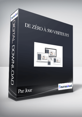 Par Jour - De Zéro À 500 Visiteurs