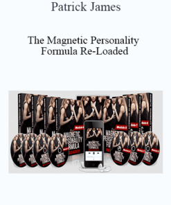 Patrick James - The Magnetic Personality Formula Re-Loaded