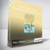 Patty Alfonso - Your Body As The Creation of Consciousness