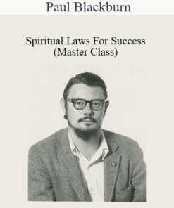 Paul Blackburn - Spiritual Laws For Success (Master Class)