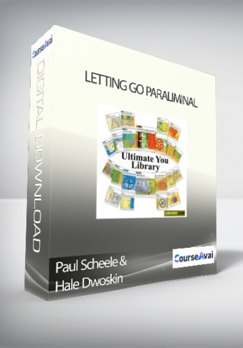 Paul Scheele & Hale Dwoskin – Letting Go Paraliminal