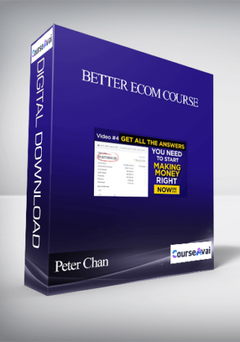 Peter Chan - Better Ecom Course