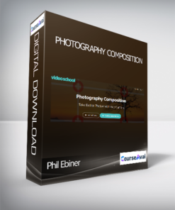 Phil Ebiner - Photography Composition