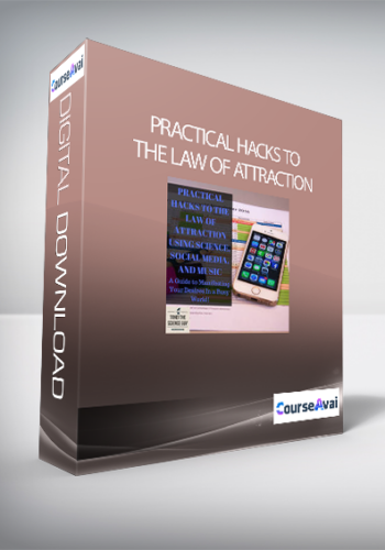Practical Hacks To The Law Of Attraction Using Science, Social Media, And Music