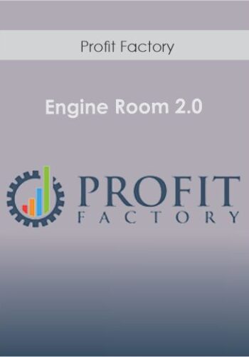 Profit Factory – Engine Room 2.0
