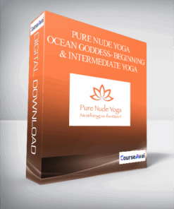 Pure Nude Yoga – Ocean Goddess- Beginning & Intermediate Yoga