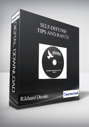 RJchard Dimitri – Self-Defense Tips And Rants