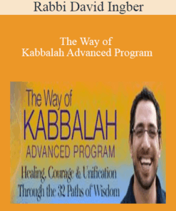 Rabbi David Ingber - The Way of Kabbalah Advanced Program