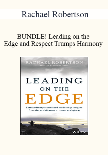Rachael Robertson - BUNDLE! Leading on the Edge and Respect Trumps Harmony