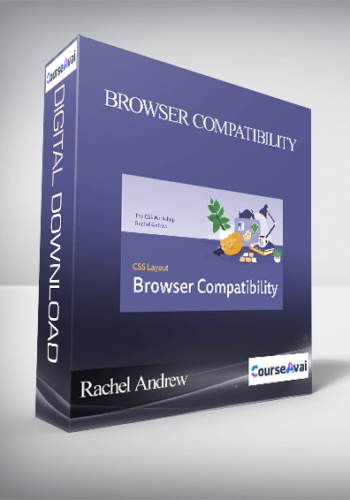 Rachel Andrew - Browser Compatibility