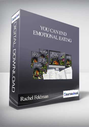 Rachel Feldman – YOU CAN END EMOTIONAL EATING