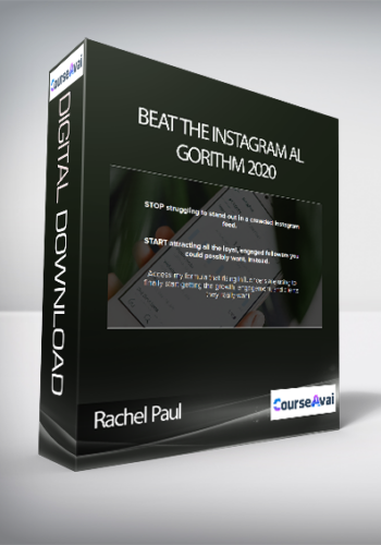 Rachel Paul - Beat the Instagram Algorithm 2020