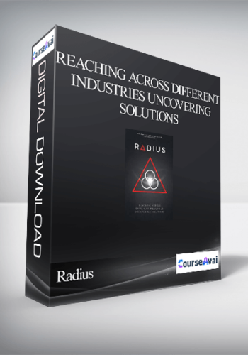 Radius - Reaching Across Different Industries Uncovering Solutions