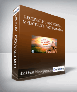 Receive the Ancestral Medicine of Pachamama With don Oscar Miro-Quesada