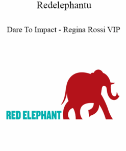 Redelephantu - Dare To Impact - Regina Rossi VIP