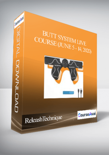 ReleashTechnique – BUTT SYSTEM LIVE COURSE (JUNE 5 – 14, 2020)
