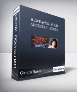 Reweaving Your Ancestral Story With Gemma Benton