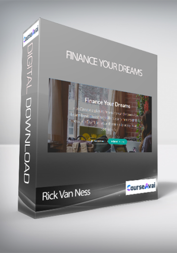 Rick Van Ness - Finance Your Dreams