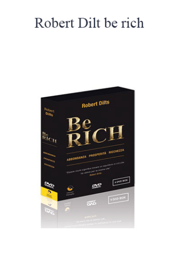 Robert Dilt – Be Rich