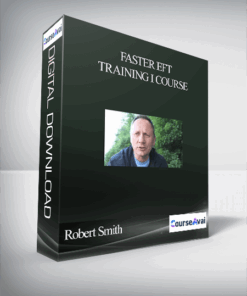 Robert Smith – Faster EFT- Training I Course