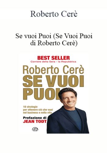 Roberto Cerè - Se Vuoi Puoi