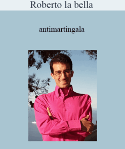 Roberto La Bella - Antimartingala