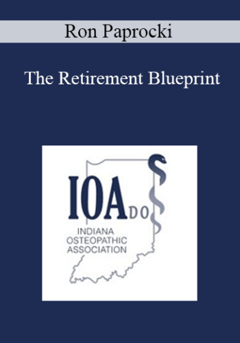 Ron Paprocki - The Retirement Blueprint: Draw Up a Strategy That you Deserve