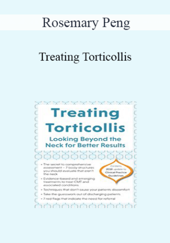 Rosemary Peng - Treating Torticollis: Looking Beyond the Neck for Better Results