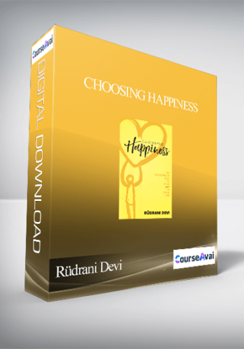 Rüdrani Devi - Choosing Happiness